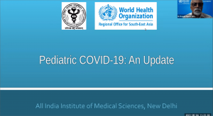 Pediatric COVID 19: An Update 4th May, 2021